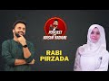 What Happened After The Scandal Rabi Pirzada Podcast With Wasim Badami Episode 4