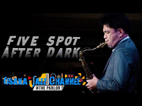 Five Spot After Dark