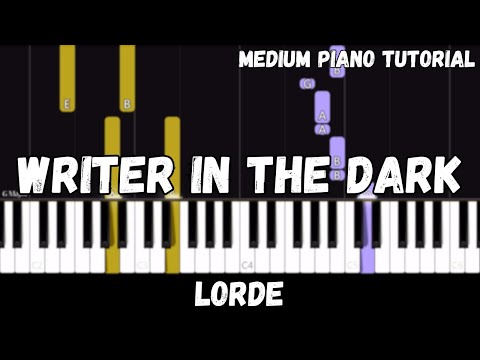 Writer In The Dark - Lorde