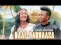 BIRRAA LAMMAA NAAF BADHAASA SIRBA AFAAN OROMOO HAARAA 2023 NEW ETHIOPIAN OROMOO MUSIC VEDIO