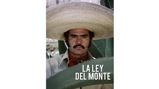 VICENTE FERNÁNDEZ LA LEY DEL MONTE (, película completa en español)