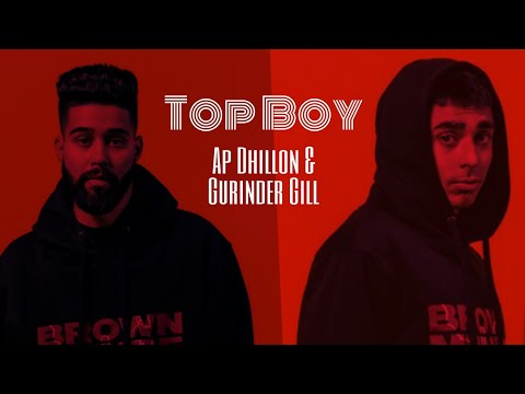 Top Boy | AP Dhillon & Gurinder Gill | Latest Punjabi Song 2021