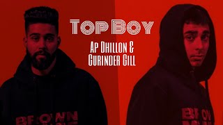 Top Boy  AP Dhillon & Gurinder Gill  Latest Pu