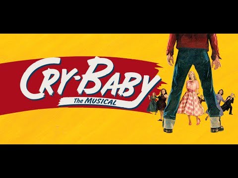Screw Loose - Cry Baby - Lyrics - Original Broadway Cast