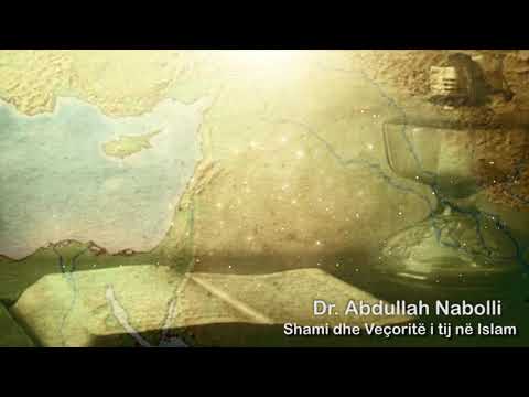 Shami dhe Veçoritë i tij në Islam. Dr. Abdullah Nabolli
