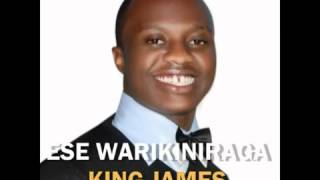 King James   Ese warikiniraga audio   YouTube