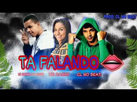 mc natinho do recife feat mc danny ta falando cl no beat