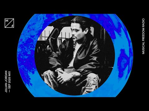 Julian Jordan mixing - Vintage Culture, Mau P & many more (Musical Freedom Radio September)
