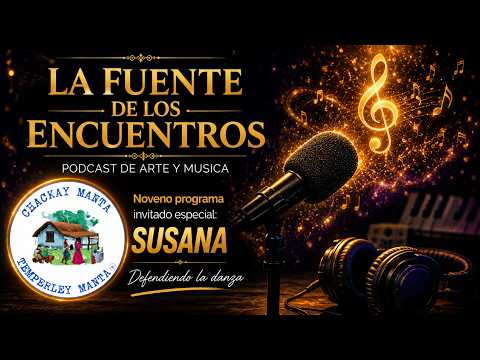 Defendiendo la danza y la cultura - Hablamos con Susana de Chackay Manta Temperley | Episodio 9