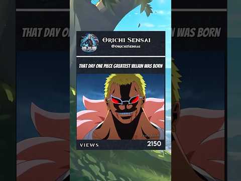 That Day Onepiece Greatest Villain Born #doflaming #onepiece