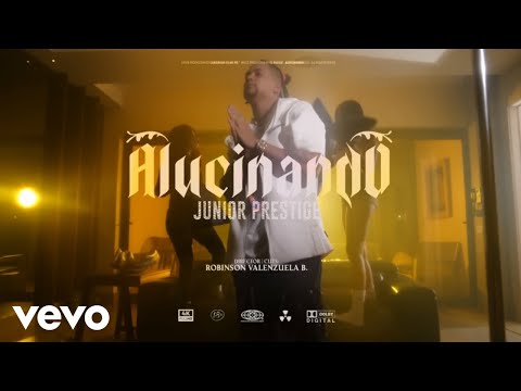 Junior Prestige - Alucinando (Video Oficial)