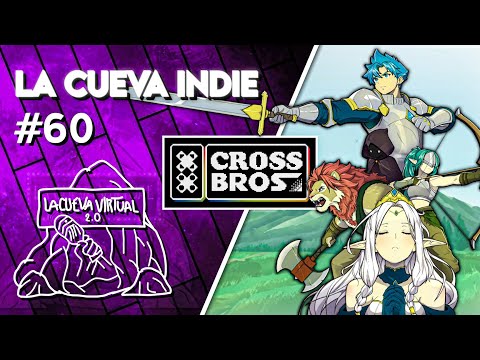 La Cueva Virtual #60 - Crossbros Games | Heroes of Anirea | Indie RPG Táctico Español en 2.5D