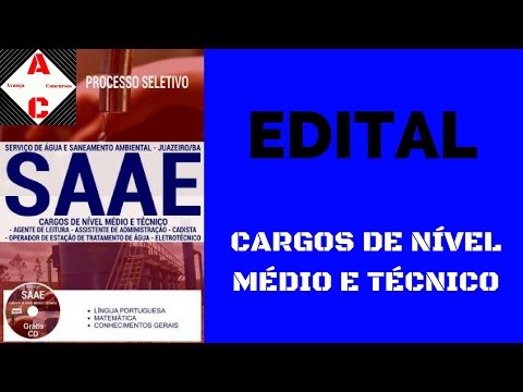 Edital Concurso SAAE Juazeiro-BA 2017 - Cargos de Nível Médio e Técnico