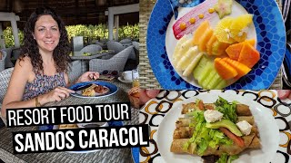 SANDOS CARACOL Eco Resort FOOD GUIDE | Food Tour of Sandos Caracol Playa del Carmen