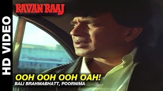 Ooh!Ooh!Ooh...Oah! - Ravan Raaj: A True Story | Bali Brahmabhatt, Poornima | Mithun & Madhoo