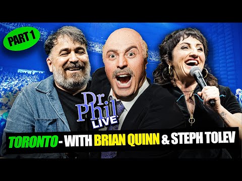 Dr. Phil LIVE! With Brian Quinn and Steph Tolev | Part One from Toronto