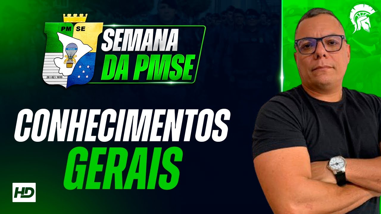 CONCURSO PMSE - AULA CONHECIMENTOS GERAIS