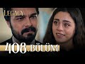 Emanet 408. Bölüm | Legacy Episode 408