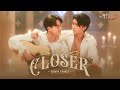 Closer Ost My Golden Blood เลือดนายลมหายใจฉัน Gawin Caskey