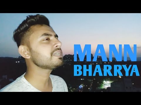 Mann Bharry...