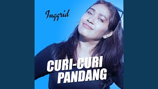 Download lagu CURI-CURI PANDANG mp3 Download lagu CURI-CURI PANDANG mp3