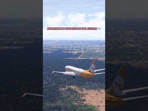 ATERRIZANDO EN SANTIAGO DEL ESTERO - ARGENTINA 🇦🇷