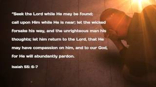 Isaiah 55: 6 7