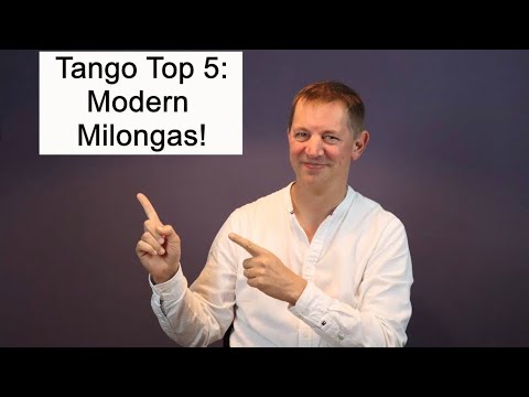 Tango Top 5: Modern Milongas for dancing. Tango lyrics translated.