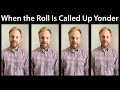 When the Roll Is Called Up Yonder - A Cappella Hymn