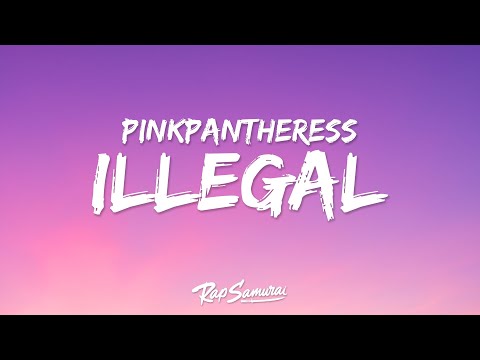 PinkPantheress - Illegal (Lyrics) "my name is pink and i'm really glad to meet you"