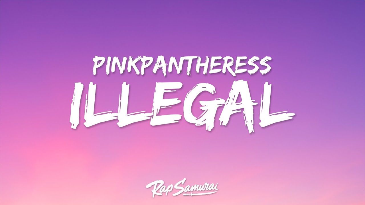 PinkPantheress - Illegal (Lyrics) 