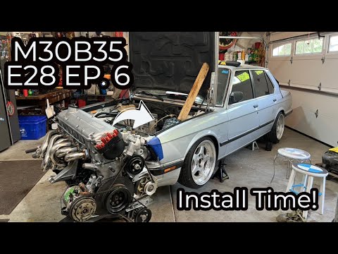Installing the Fully Refreshed M30B35 Drivetrain into the E28 528e! ITB M30 E28 Ep. 6