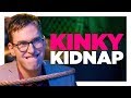 This Kidnapping Is SO Hot