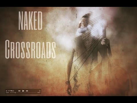 Naked feat.Tal Tula Ben Ari -  Crossroads (Official video 2018)