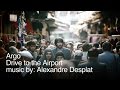 Argo - Alexandre Desplat - "Drive to the Airport"