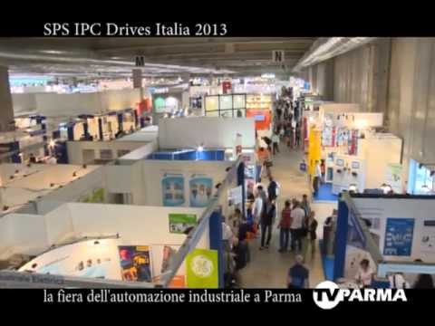 SPS IPC Drives Italia 2013. Speciale TV Parma
