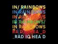 Radiohead - Weird Fishes/Arpeggi [HD]