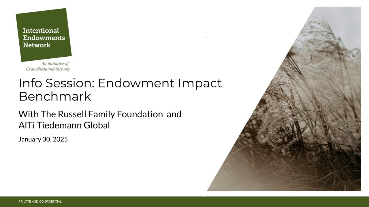 Endowment Impact Benchmark Call: Perspectives from AlTi Global and The Russell Family Foundation