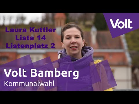 Bamberg, wähle eine neue Politik – wähle Laura Kuttler in den Stadtrat | #VoteVolt