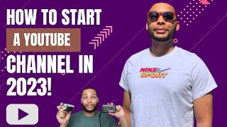 5 Simple Steps to Launching Your YouTube Channel in 2023