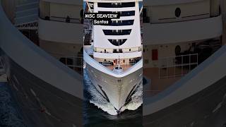 MSC SEAVIEW  cruzeiro Santos navio ‎⁨@cruzeiros2025⁩ Salvado Buzios  chegando #cruzeiro #shorts