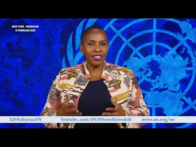 HABARI ZA UN 12 FEBRUARI 2026