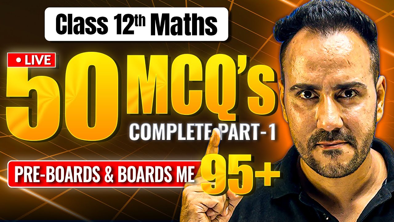 TOP 50 Maths MCQs 🔥| Class 12 Maths Part-1 | Board Exam 2025 | Ushank Sir