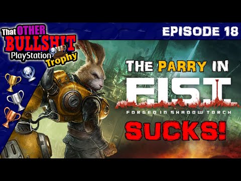 The PARRY Move for the TOE TO TOE Trophy in F.I.S.T - Forged In Shadow Torch is ALSO BS!