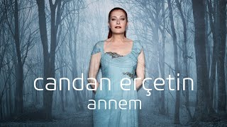 Candan Erçetin - Annem