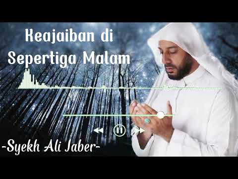 Luar Biasa Hikmah Di Balik Ini Semua || Keajaiban Di Sepertiga Malam