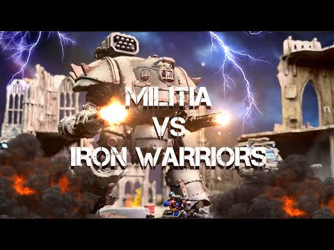 IMPERIALIS MILITIA vs IRON WARRIORS Horus heresy 2.0 battle report
