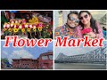 Cheapest Flower Market Howrah Bridge One Day Tour In Kolkata Mullick Ghat 2025 ফুলের ব�