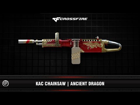 CF : KAC ChainSAW | Ancient Dragon