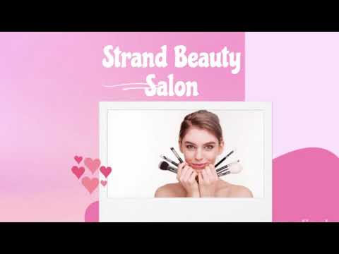 Strand Beauty Salon: Your One-Stop Shop for All Your...